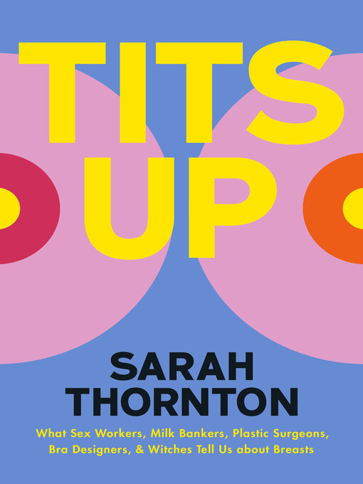 Title details for Tits Up by Sarah Thornton - Wait list